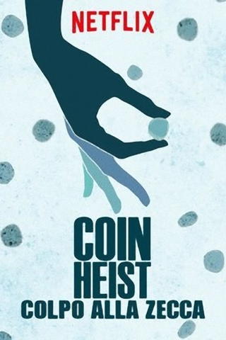 Coin Heist - Colpo alla Zecca