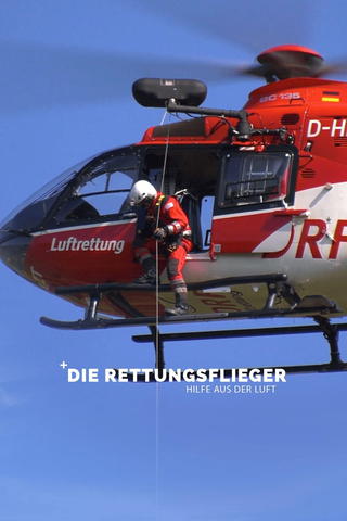 Die Rettungsflieger - Hilfe aus der Luft