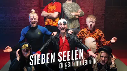 Sieben Seelen: Ringen um Familie