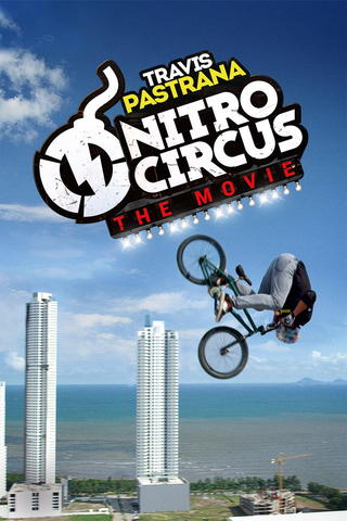 Nitro Circus: The Movie