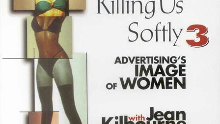 Killing Us Softly 3: Advertising's Image of Women