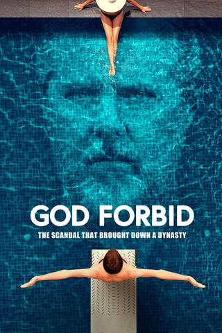 God Forbid: The Scandal That Brought Down a Dynasty
