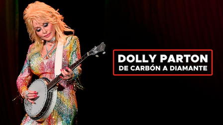 Dolly Parton: De Carbón A Diamante