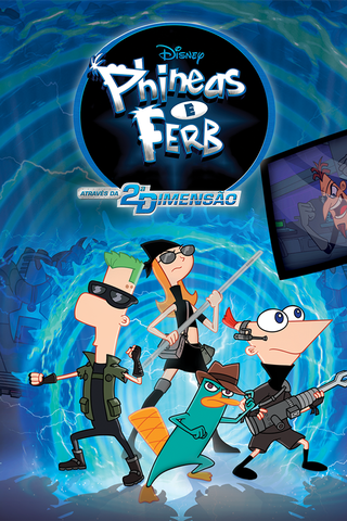 Phineas e Ferb: Através da 2ª Dimensão