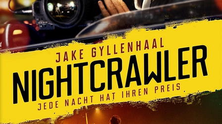 Nightcrawler - Jede Nacht hat ihren Preis