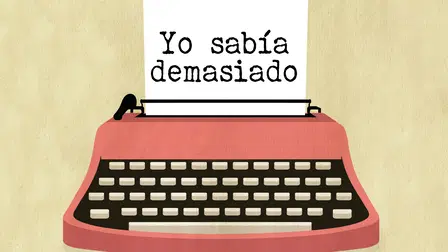 Yo sabía demasiado