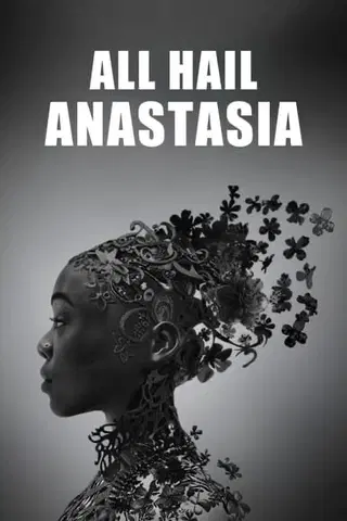 All Hail Anastasia