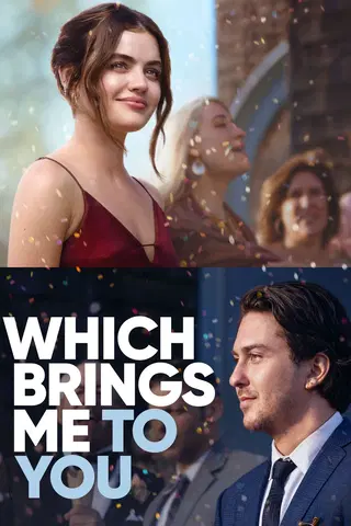 Which Brings Me To You