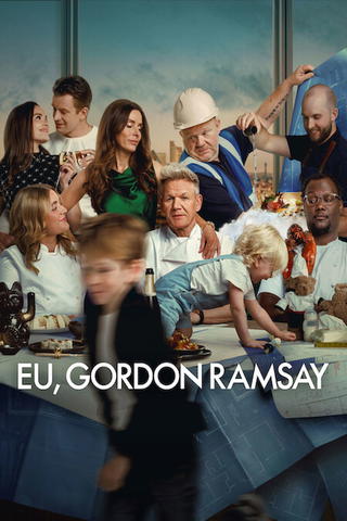 Eu, Gordon Ramsay