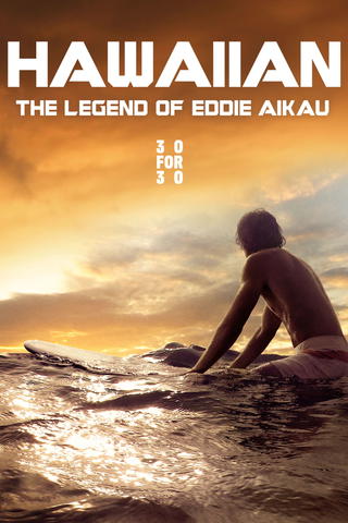 Hawaiian: The Legend of Eddie Aikau