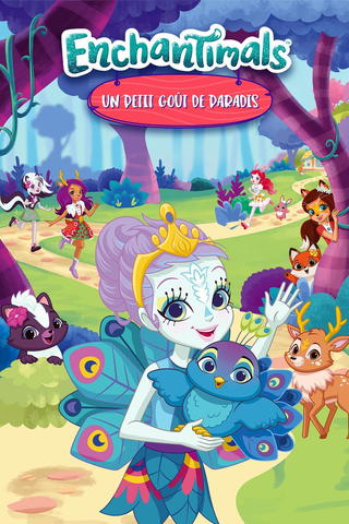 Enchantimals, un petit goût de paradis
