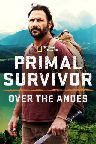Primal Survivor: Over the Andes