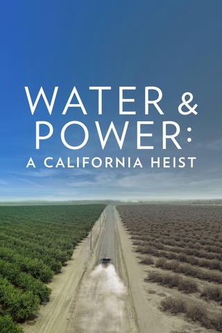 Water and Power: A California Heist