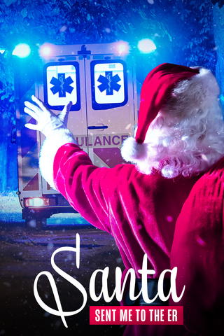 Santa Sent Me to the ER
