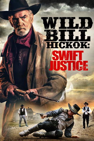 Wild Bill Hickok: Swift Justice