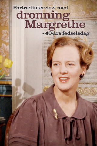 Portrætinterview med dronning Margrethe - 40-års fødselsdag