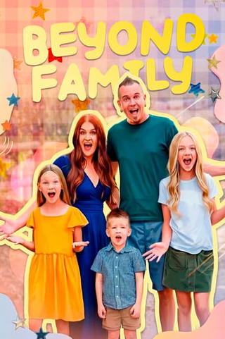 Beyond Family