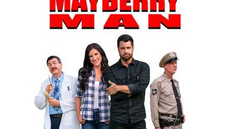 Mayberry Man: The Series