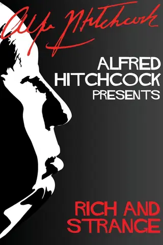 Alfred Hitchcock's: Rich and Strange