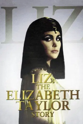 Liz: The Elizabeth Taylor Story