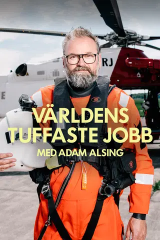 Världens tuffaste jobb med Adam Alsing