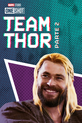 Team Thor: Parte 2