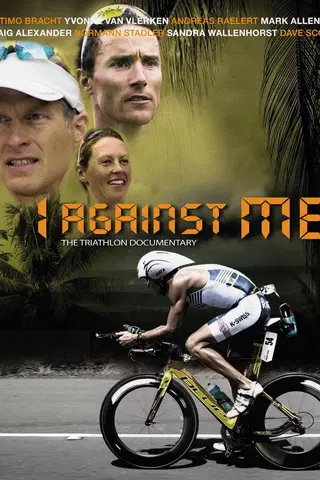 I against Me - Die Triathlon-Dokumentation