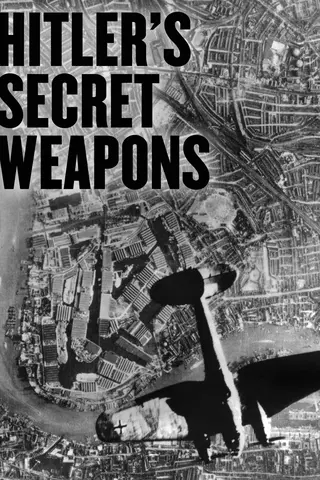 Hitler's Secret Weapons