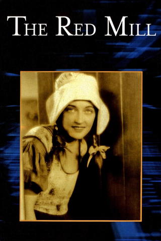 The Red Mill (Silent Film)