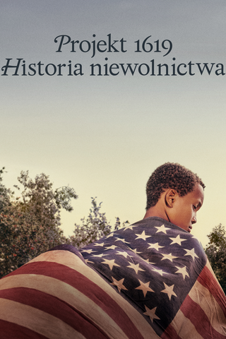 Projekt 1619: Historia niewolnictwa