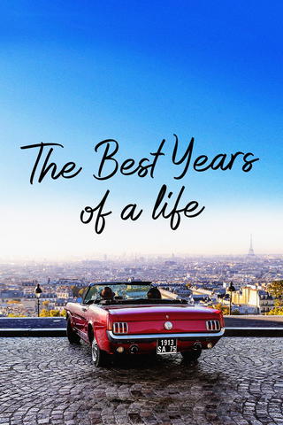 The Best Years of a Life