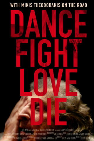 Dance Fight Love Die