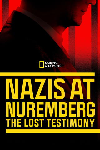 Nazis at Nuremberg: The Lost Testimony