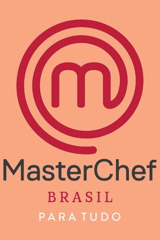 MasterChef: Brazil - Para Tudo