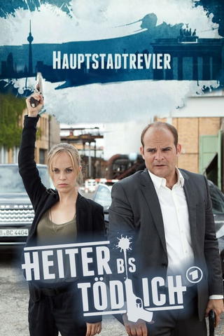 Heiter bis tödlich: Hauptstadtrevier