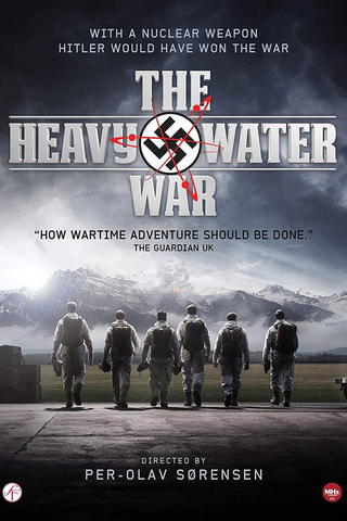 The Heavy Water War: Stopping Hitler's Atomic Bomb