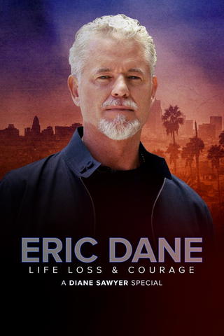 Eric Dane: Life, Loss, and Courage - A Diane Sawyer Special Event