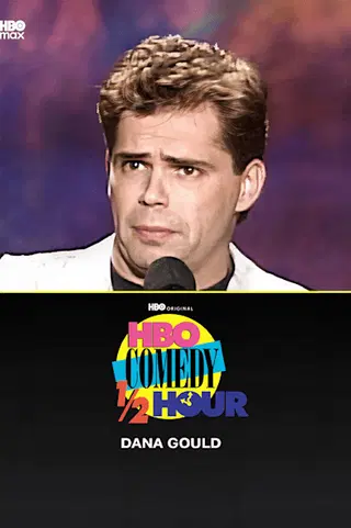 HBO Comedy Half-Hour: Dana Gould