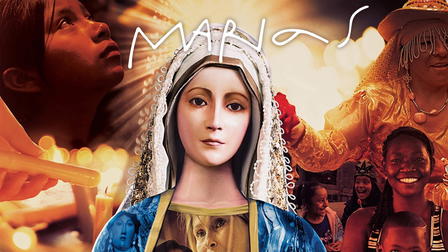 Marias: Faith in Womanhood