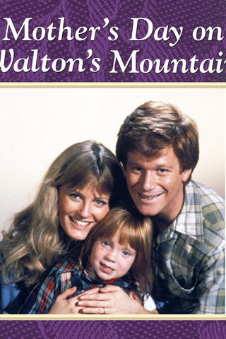 Mother's Day on Waltons Mountain