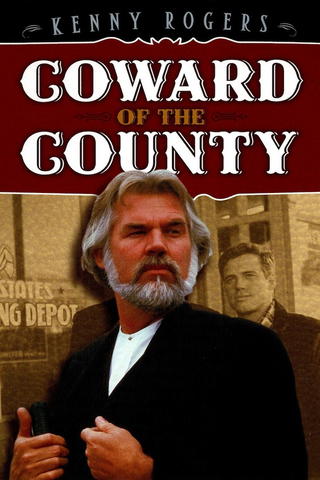 Coward Of the County part 2