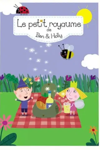 Le Petit Royaume de Ben et Holly