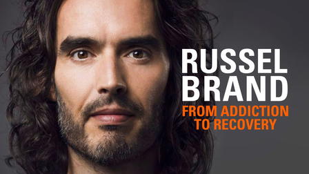 Russell Brand - From Addiction to Recovery