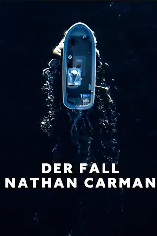 Der Fall Nathan Carman