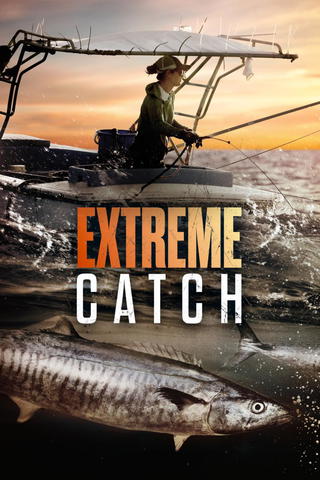 Extreme Catch