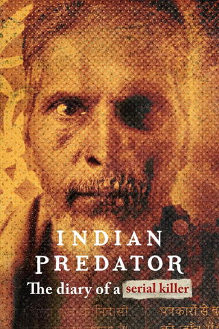 Depredadores de la India: Diario de un asesino en serie