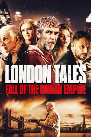 London Tales: Fall of the Roman Empire