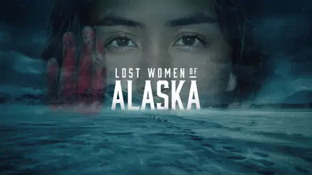 Lost Women of Alaska