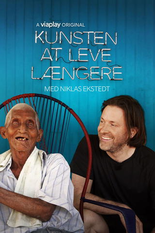Kunsten at leve længere - med Niklas Ekstedt
