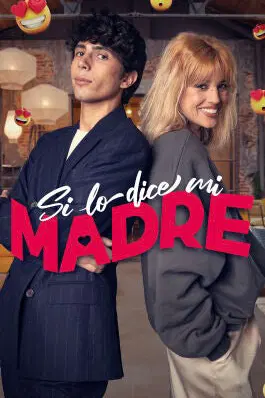 Si lo dice mi madre